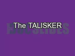 The TALISKER