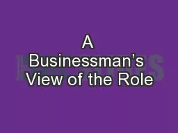 A Businessman’s View of the Role