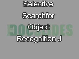 Selective Searchfor Object Recognition J