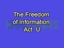 The Freedom of Information Act  U