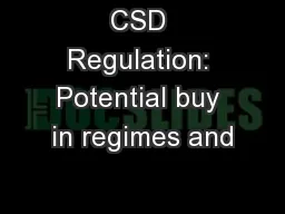 CSD Regulation: Potential buy in regimes and