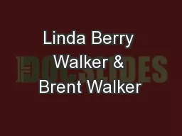 Linda Berry Walker & Brent Walker