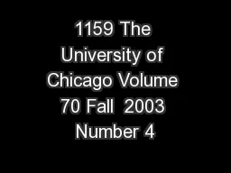 1159 The University of Chicago Volume 70 Fall  2003 Number 4