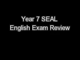 Year 7 SEAL English Exam Review