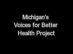Michigan’s Voices for Better Health Project