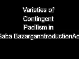 Varieties of Contingent Pacifism in WarSaba BazarganntroductionAccordi