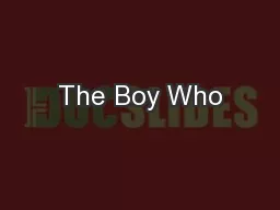 The Boy Who