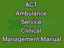 ACT Ambulance Service Clinical Management Manual
