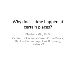 Why does crime happen at certain places?