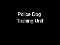 Police Dog Training Unit