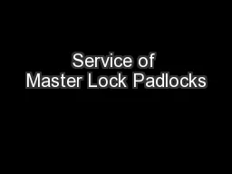 Service of Master Lock Padlocks