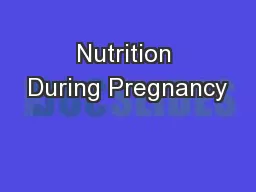 Nutrition During Pregnancy