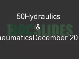 50Hydraulics & PneumaticsDecember 2010