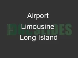 Airport Limousine Long Island