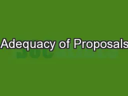 Adequacy of Proposals