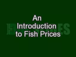 An Introduction to Fish Prices