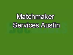 Matchmaker Services Austin