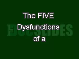 The FIVE Dysfunctions of a