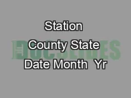 Station County State Date Month  Yr