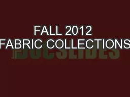 FALL 2012 FABRIC COLLECTIONS