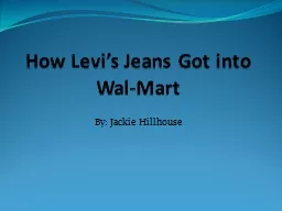 How Levi’s Jeans Got into Wal-Mart
