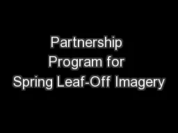 Partnership Program for Spring Leaf-Off Imagery