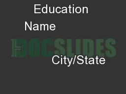 Education Name                                             City/State