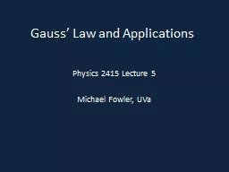 Gauss’ Law and Applications