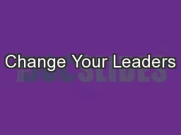 Change Your Leaders