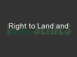 Right to Land and