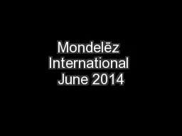 Mondelēz International June 2014