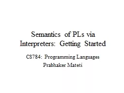 Semantics of PLs via Interpreters: Getting Started