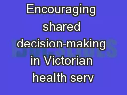Encouraging shared decision-making in Victorian health serv