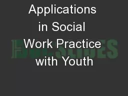 Applications in Social Work Practice with Youth