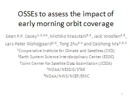 OSSEs to assess the impact of early morning orbit coverage