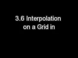 3.6 Interpolation on a Grid in