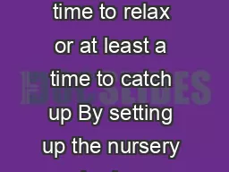 Bedtime for babies and children is often welcomed by parents as a time to relax or at
