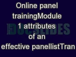 Online panel trainingModule 1 attributes of an effective panellistTran