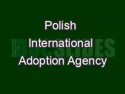 Polish International Adoption Agency