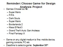 Reminder: Choose Game for Design Analysis Project