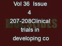 August 2004  Vol 36  Issue 4  207-208Clinical trials in developing co