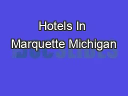 Hotels In Marquette Michigan