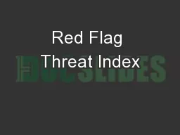 Red Flag Threat Index