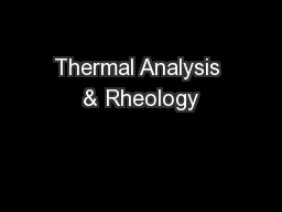 Thermal Analysis & Rheology