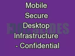 Mobile Secure Desktop Infrastructure - Confidential