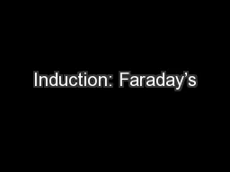 Induction: Faraday’s