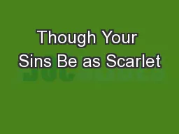 Though Your Sins Be as Scarlet