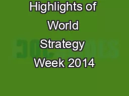 Highlights of World Strategy Week 2014