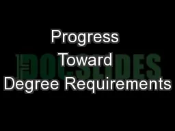 Progress Toward Degree Requirements
