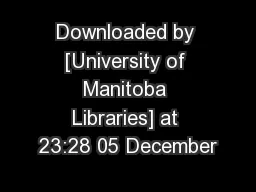 Downloaded by [University of Manitoba Libraries] at 23:28 05 December
